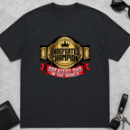 Greatest Dad in the World T-Shirt