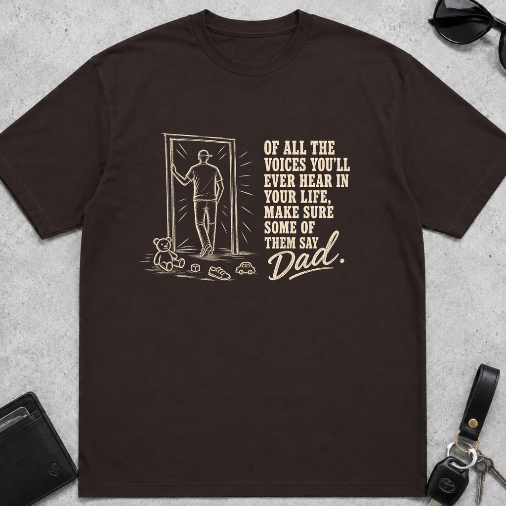 Dad Voice T-Shirt