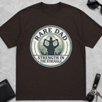 Rare Dad Strength in Struggle T-Shirt