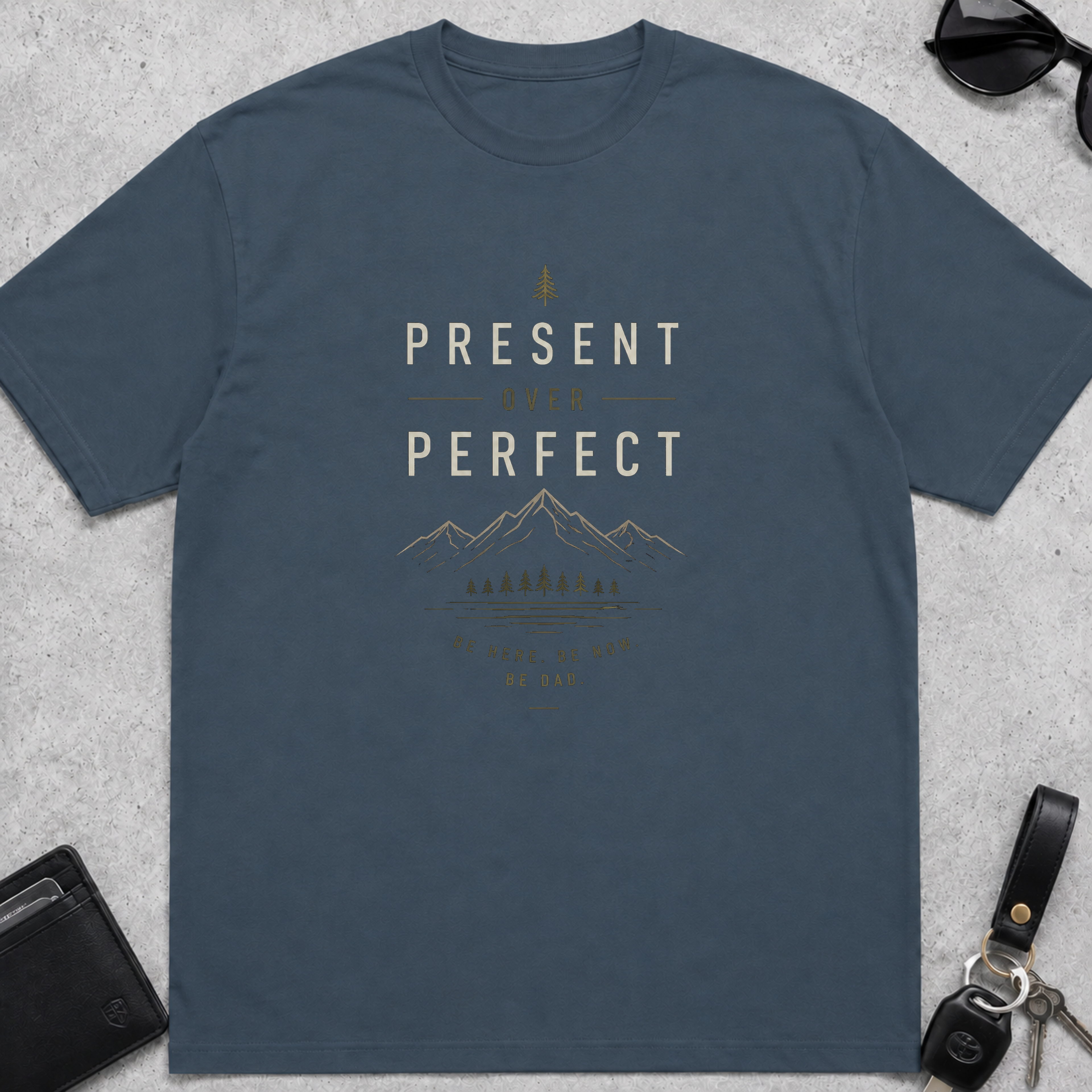 Present Over Perfect T-Shirt