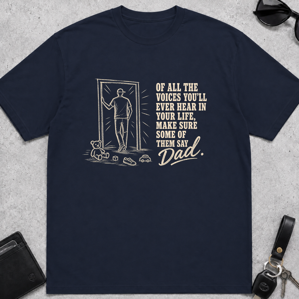 Dad Voice T-Shirt