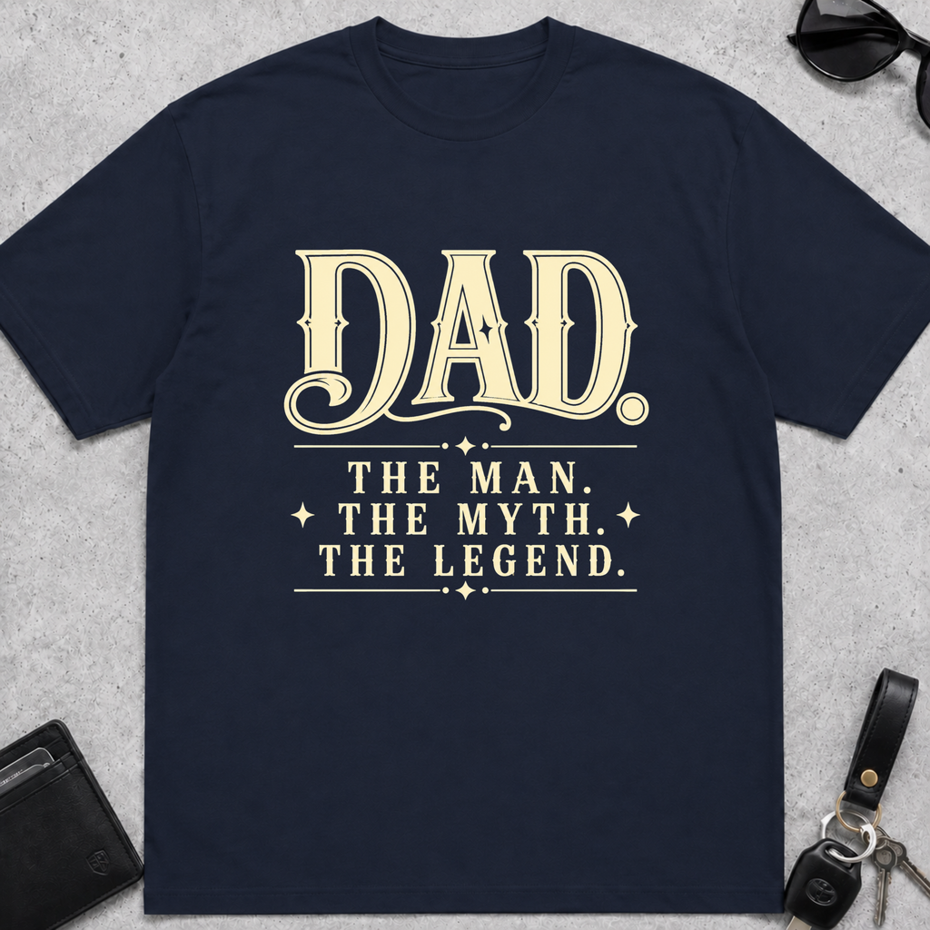 Dad Man Myth Legend T-Shirt