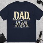 Dad Man Myth Legend T-Shirt