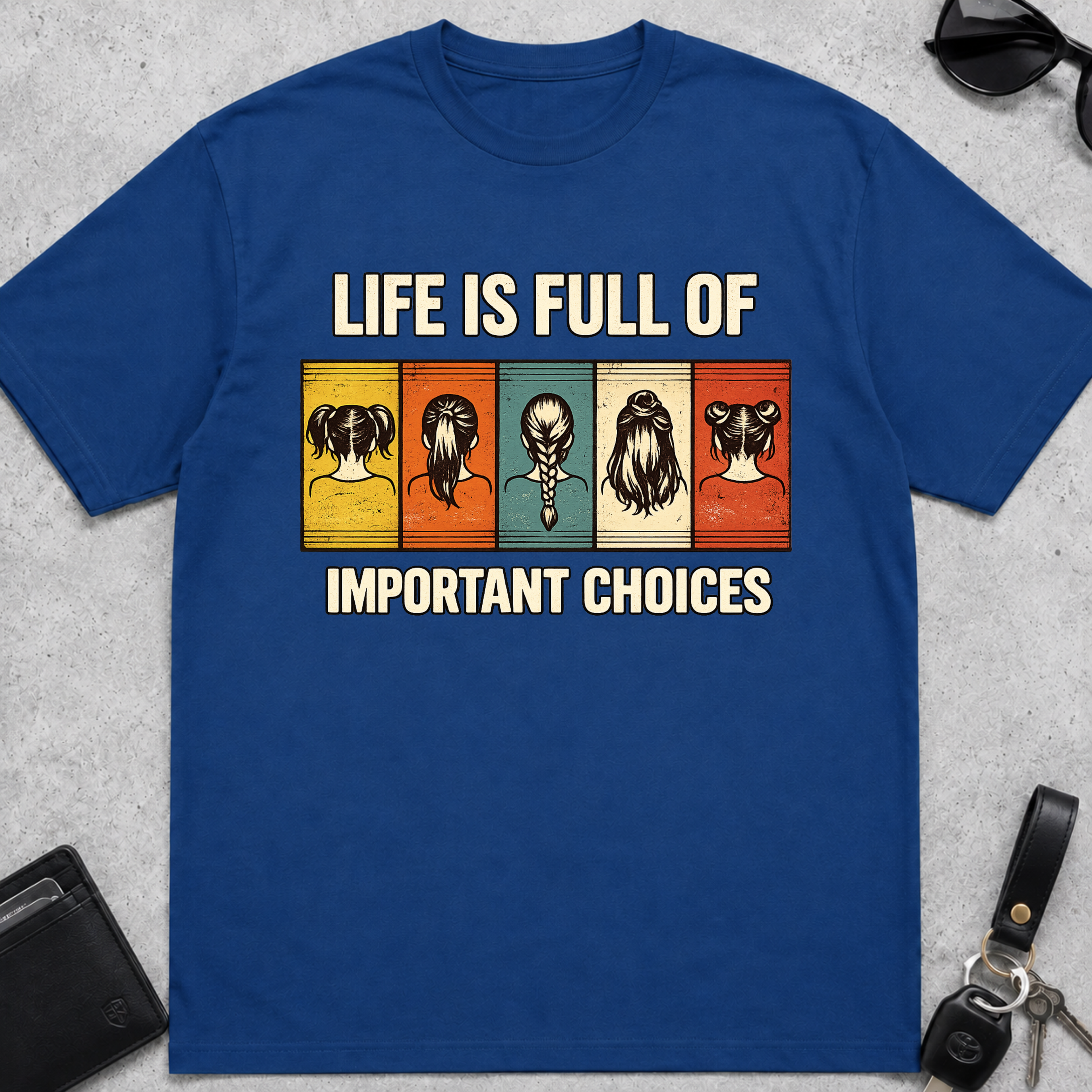 Important Choices Hair T-Shirt
