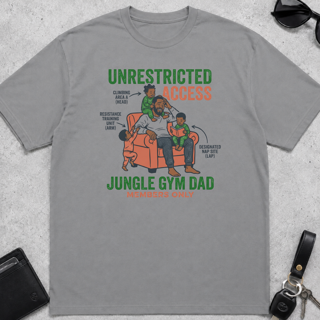 Unrestricted Access Jungle Gym Dad T-Shirt