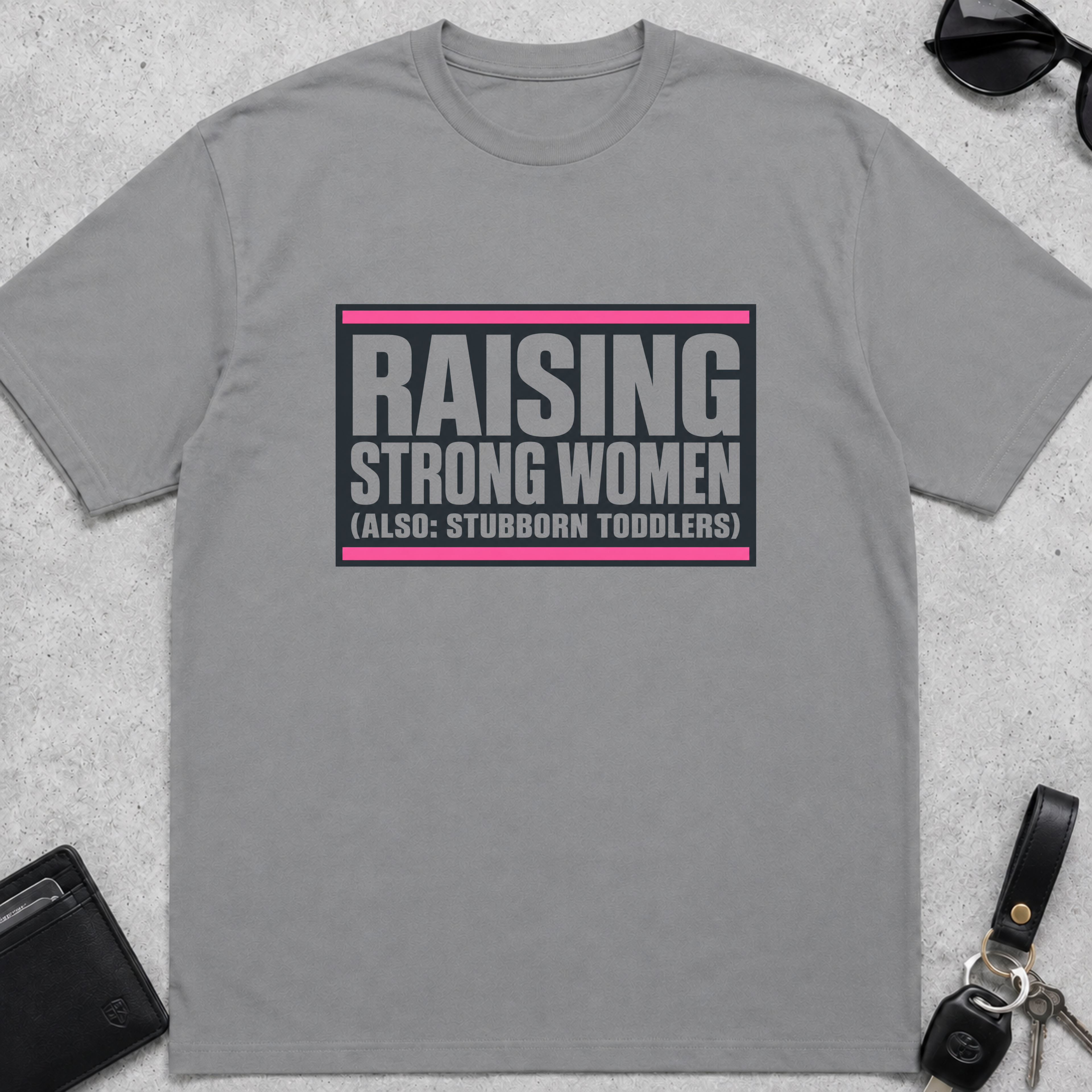 Raising Strong Women T-Shirt