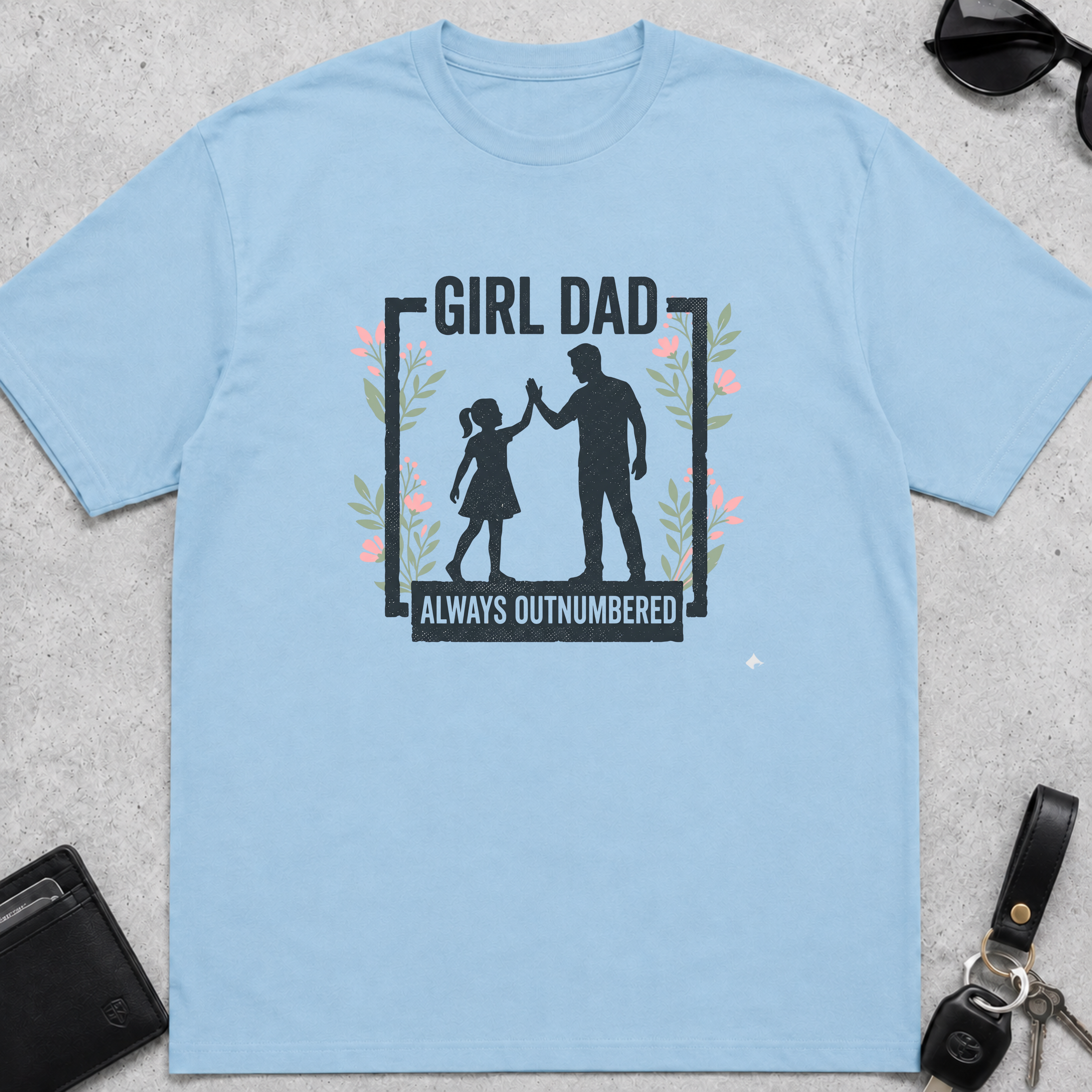 Girl Dad Always Outnumbered T-Shirt