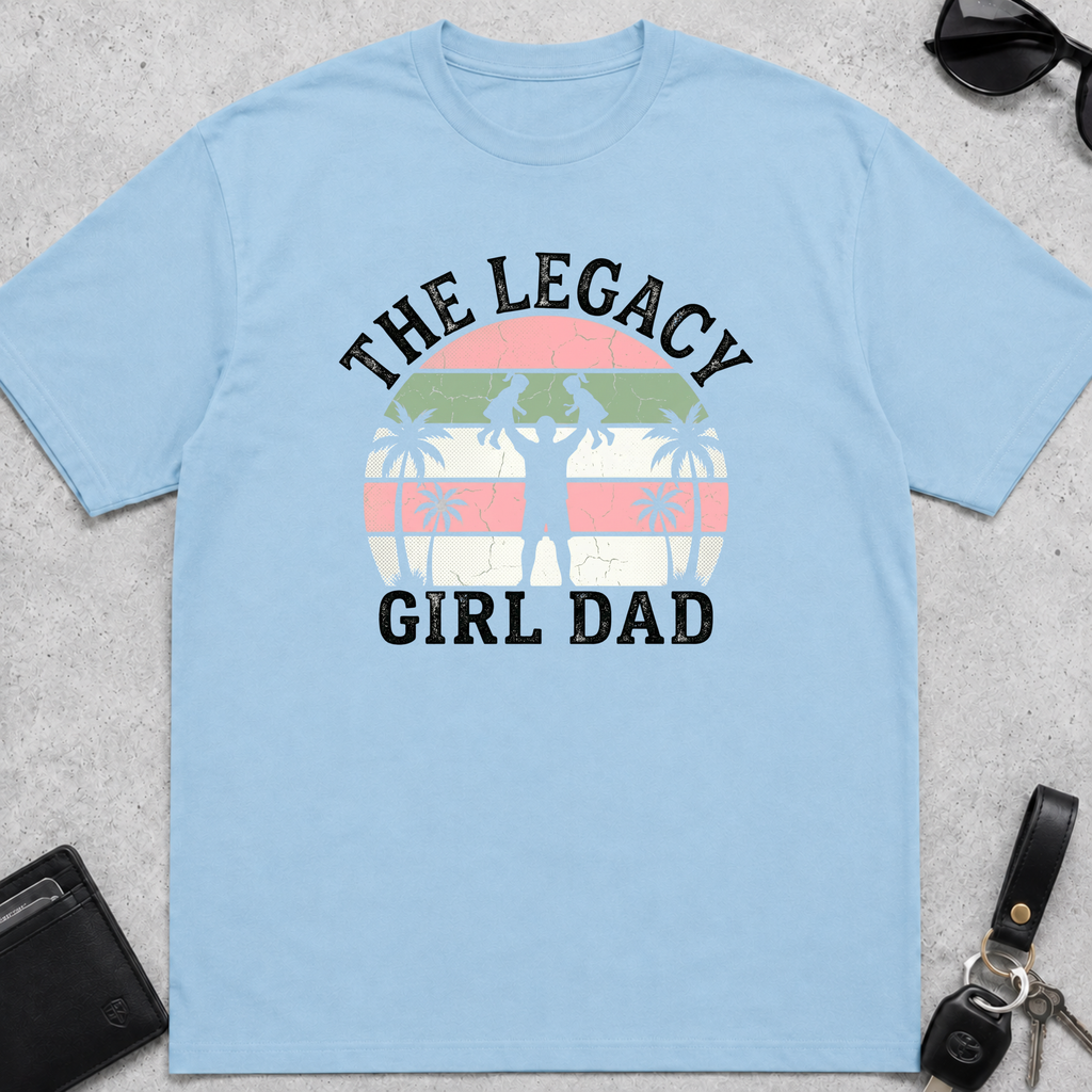 Legacy Girl Dad T-Shirt