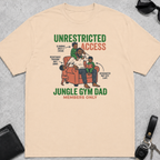 Unrestricted Access Jungle Gym Dad T-Shirt