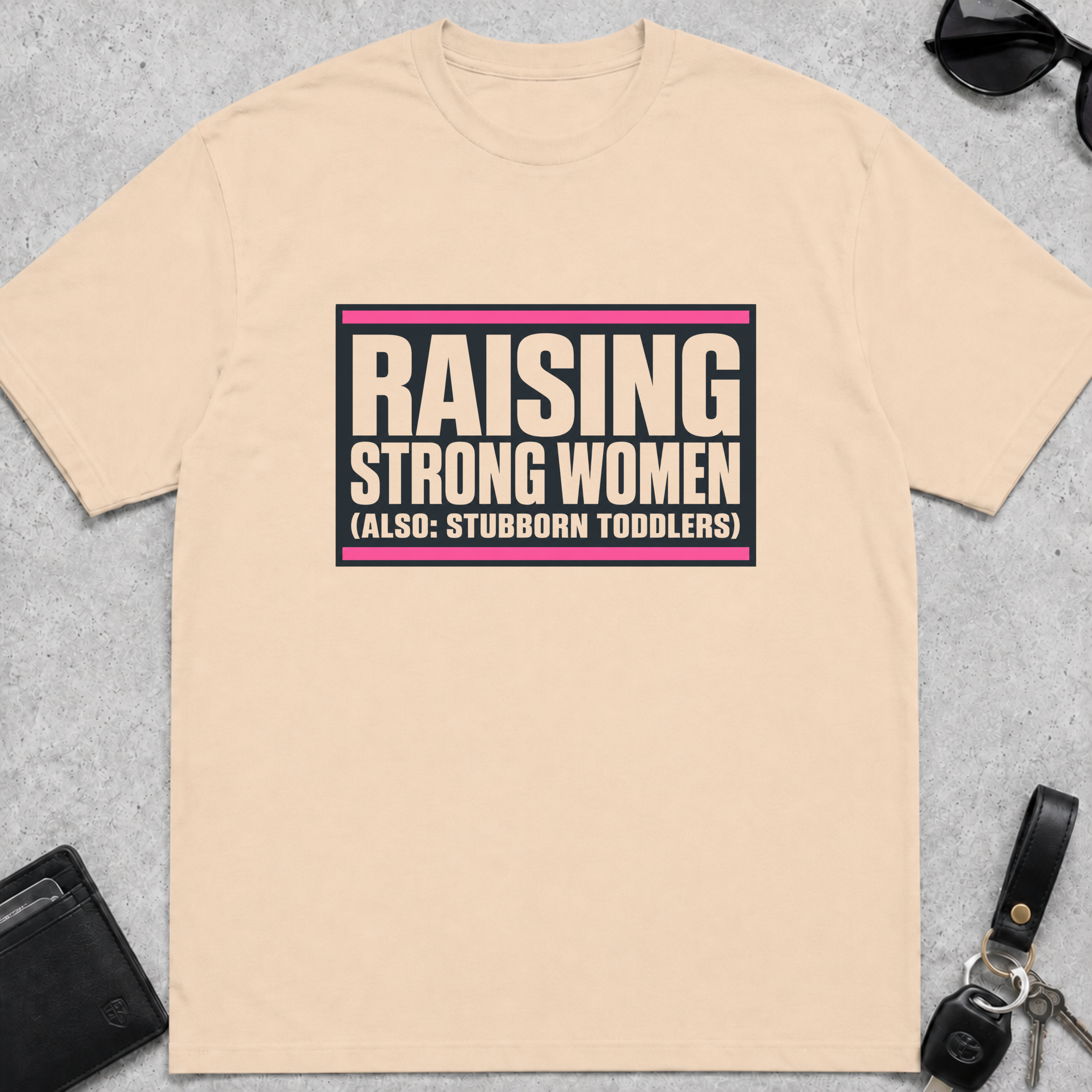 Raising Strong Women T-Shirt