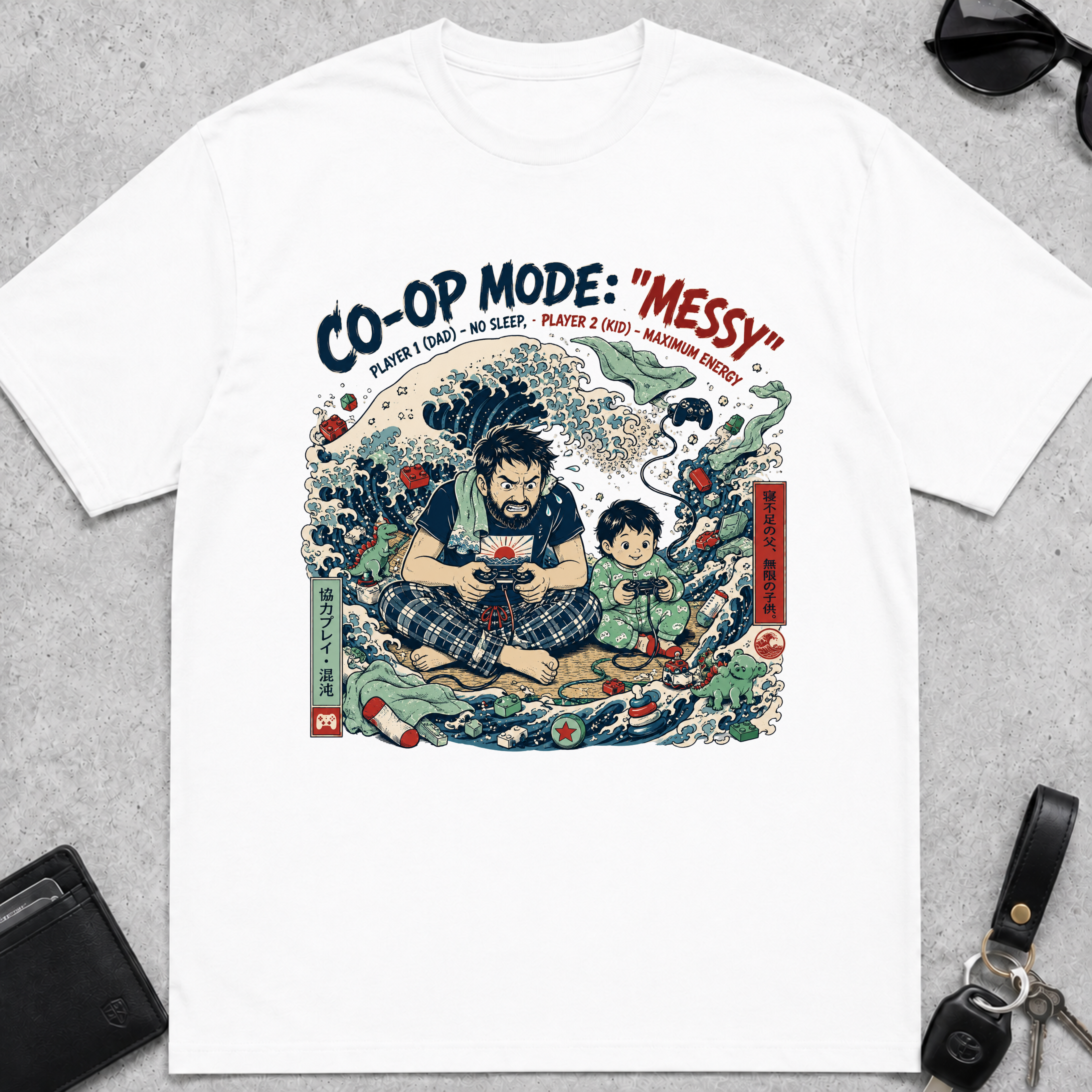 Messy Dad Mode T-Shirt