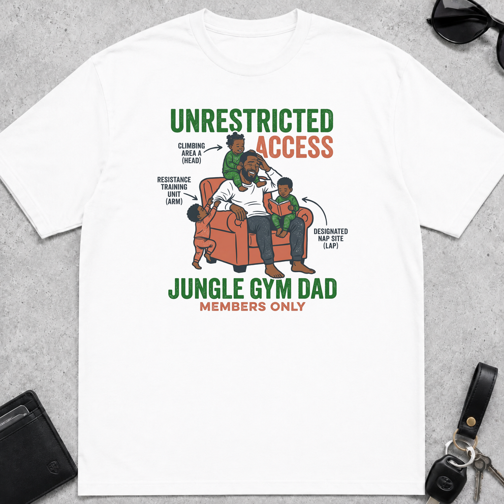 Unrestricted Access Jungle Gym Dad T-Shirt