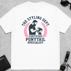 Certified Ponytail Specialist T-Shirt